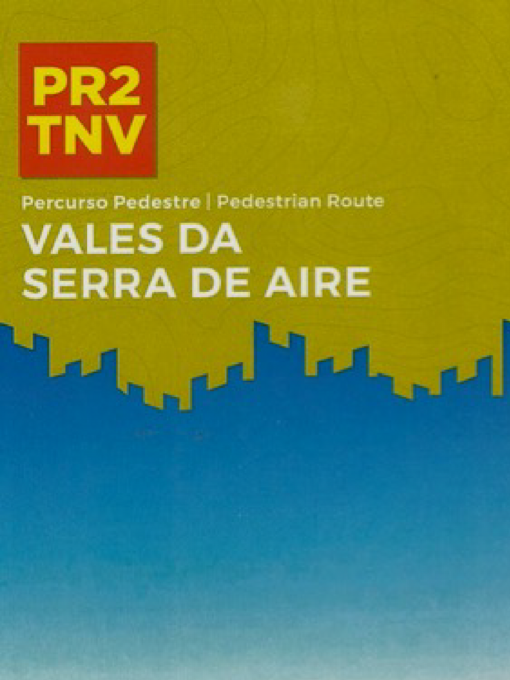 PR2 TNV - Rota dos Vales da Serra